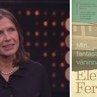 Ingrid Elam och omslaget till Elena Ferrante - Min fantastiska väninna