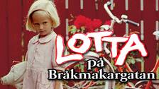 Lotta på Bråkmakargatan - Avsnitt 2