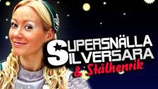 Supersnällasilversara och Stålhenrik - Avsnitt 10
