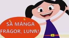 Så många frågor, Luna! - Avsnitt 35