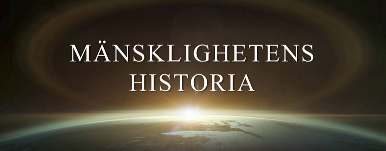 Foto: SVT Se Mänsklighetens historia i SVT Play