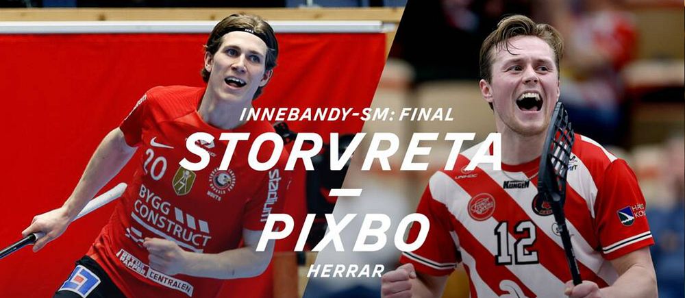 Se SM-finalen mellan Storvreta och Pixbo i SVT.