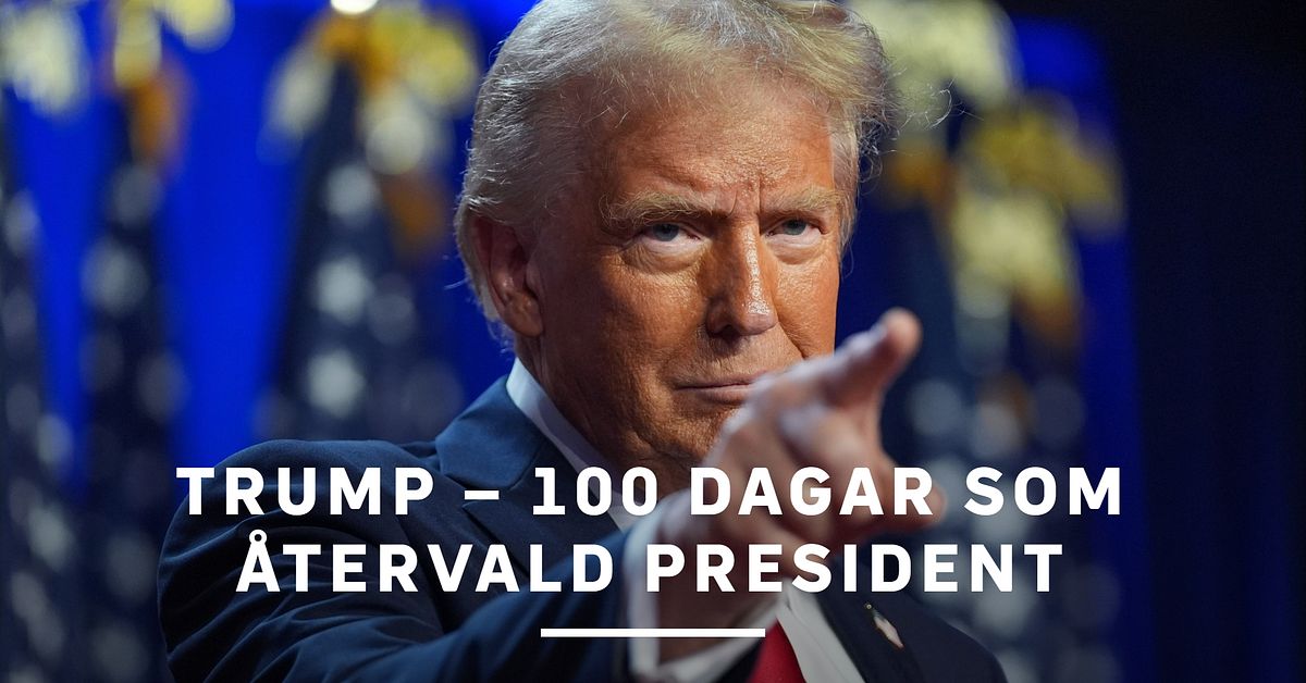 100 dagar med Donald Trump – se SVT:s specialsändning | SVT Nyheter