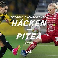 Final i Svenska cupen för damer mellan Häcken och Piteå från Bravida arena i Göteborg. – Häcken-Piteå, damer