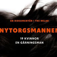 Närbild på kvinnas ansikte och texten ”Nytorgsmannen – 19 kvinnor, en gärningsman”.