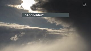 Detta är aprilväder