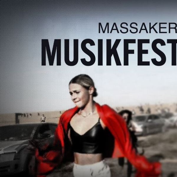 Bild på ”Massakern på Musikfestivalen”.