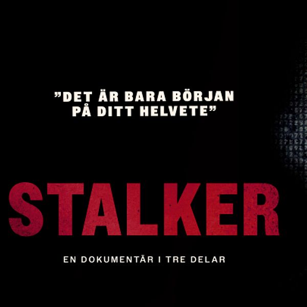 Stalker i röd text över ett grafiskt anonymt ansikte
