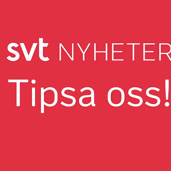 Helrött block med text svt nyheter tipsa oss.