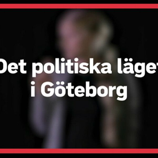 En bild med en röd ruta där det står ”Det politiska läget i Göteborg efter valet”.