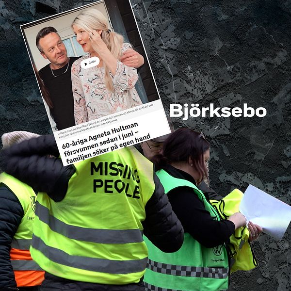 En karta med faximil från svt.se med rubriken: 60-åriga Agneta Hultman försvunnen sedan i juni – familjen söker opå egen hand och en bild på några frivilliga i gruppen missing people.