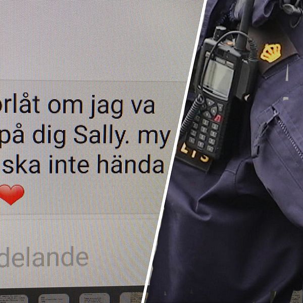 Sms från polismannen som lyder ” Alltså förlåt om jag va klängig på dig Sally. My bad... Ska inte hända igen, ok. ”  till höger är den en bild på en polis där man bara ser överarmen med polisens logotyp.