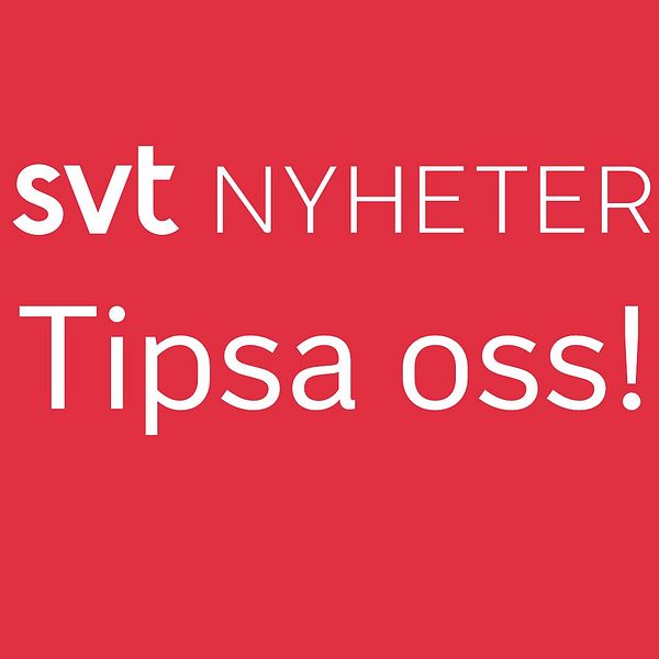 SVT Nyheter: Tipsa oss!