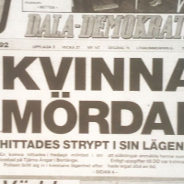 Tidningsförstasida från 1992 med rubrik ”Kvinna mördad”.