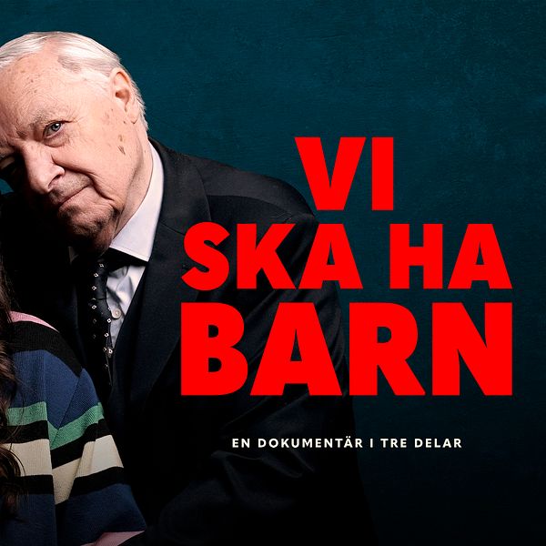 Ett äldre par och texten ”Vi ska ha barn”