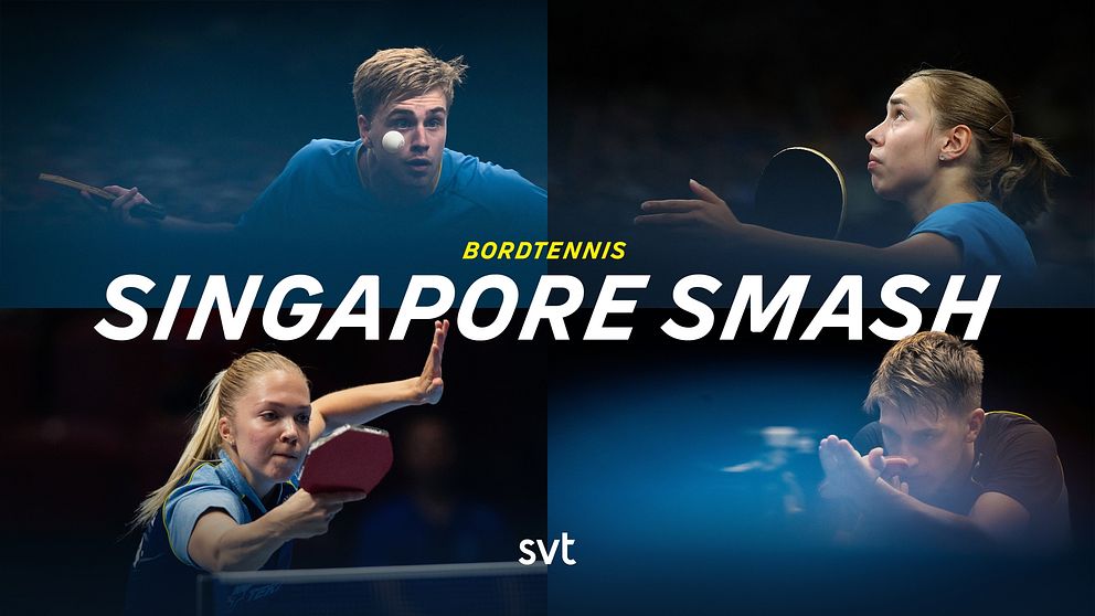 Delad bild med fyra sektioner, var och en visar olika bordtennisspelare i aktion med racketar, omgiven av texten ”BORDTENNIS SINGAPORE SMASH”. Logotypen ”svt” finns längst ned i mitten.
