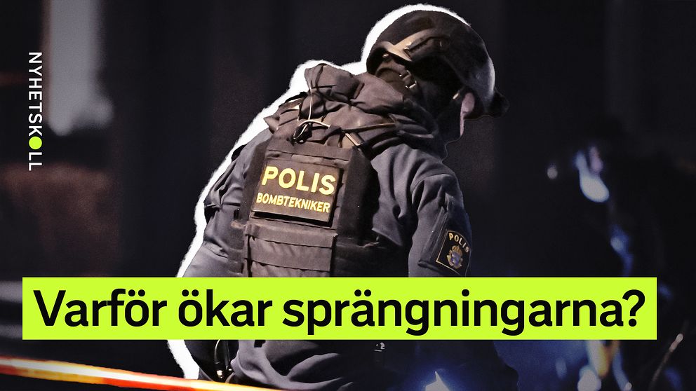 En polis i skyddsväst märkt ”Polis Bombtekniker” arbetar på en mörk plats. Över bilden står texten ”Varför ökar sprängningarna?”, vilket antyder en diskussion om den ökande frekvensen av sprängningar.