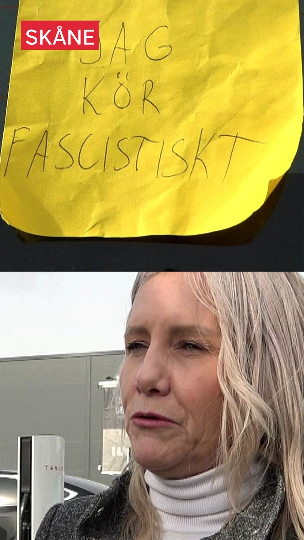 Tvådelad bild. Överst: Gul lapp med skrift ”Jag kör fascistiskt”. Nederst: Kvinna