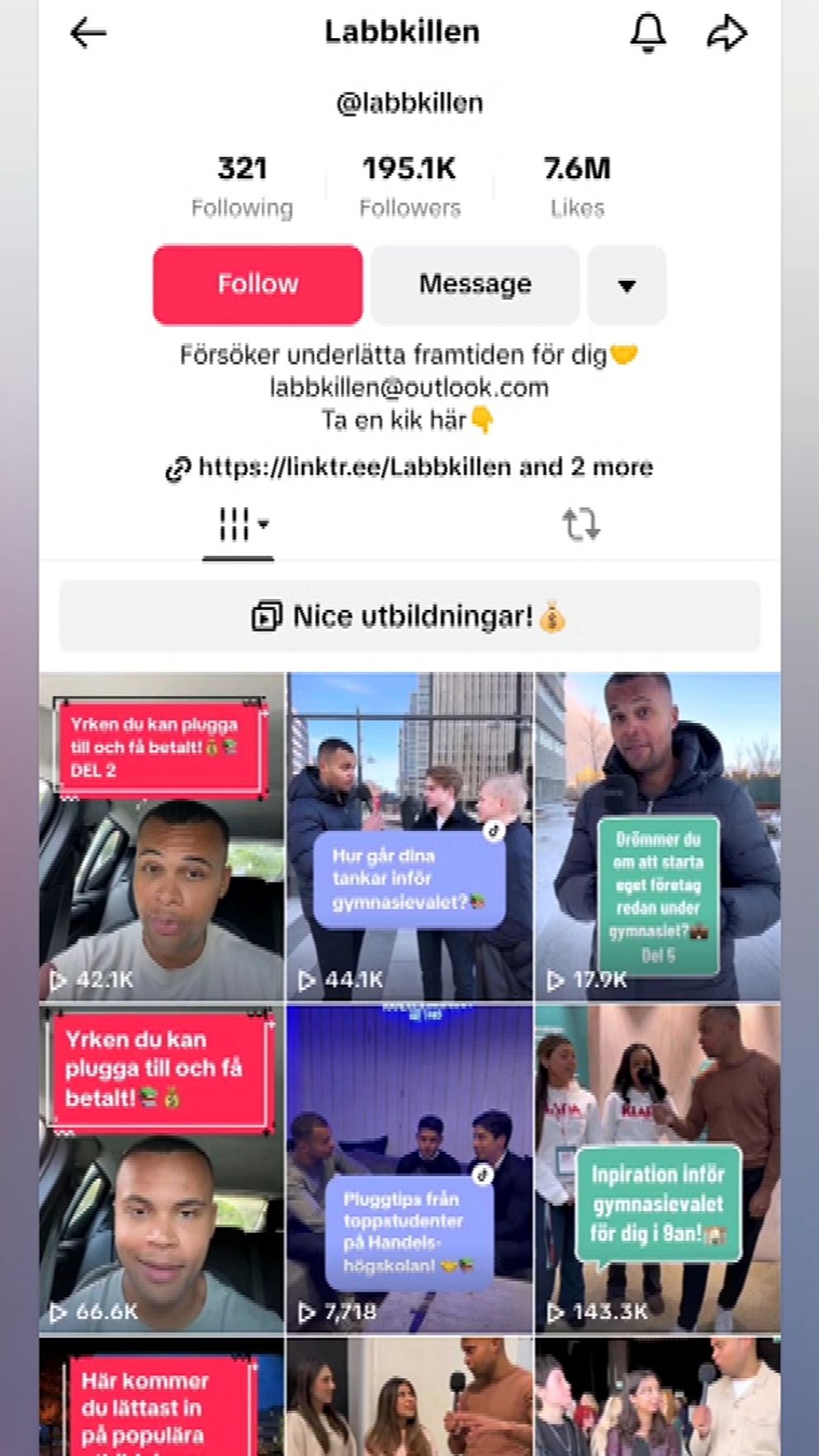 En social medieprofil från TikTok med användarnamn ”Labbkillen”. Profilen har 321 inlägg, 195,1K följare och 7,6M gillningar. Det finns olika scener från videor med kommentarer, samt en länk till en e-postadress för kontakt.