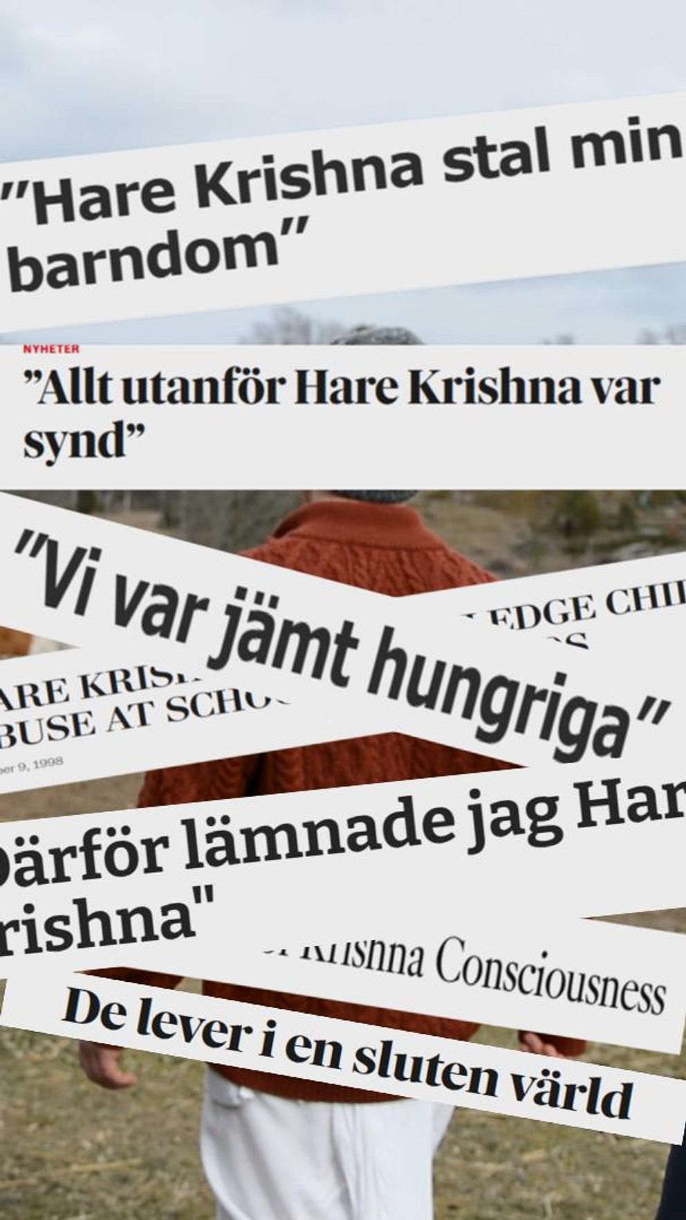 En person ser på kor, flera tidningsrubriker om Hare Krishna syns.
