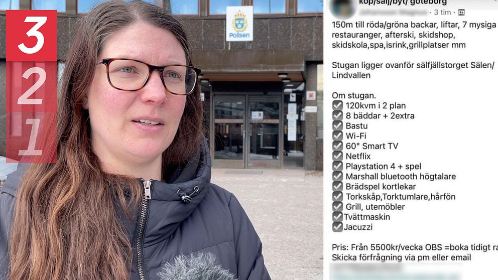 Delad bild – till vänster en bild på en kvinna från polisen som har mörkt, långt hår och glasögon. Till höger en bild på en bluffannons på sociala medier gällande ett boende i Sälen som inte finns.