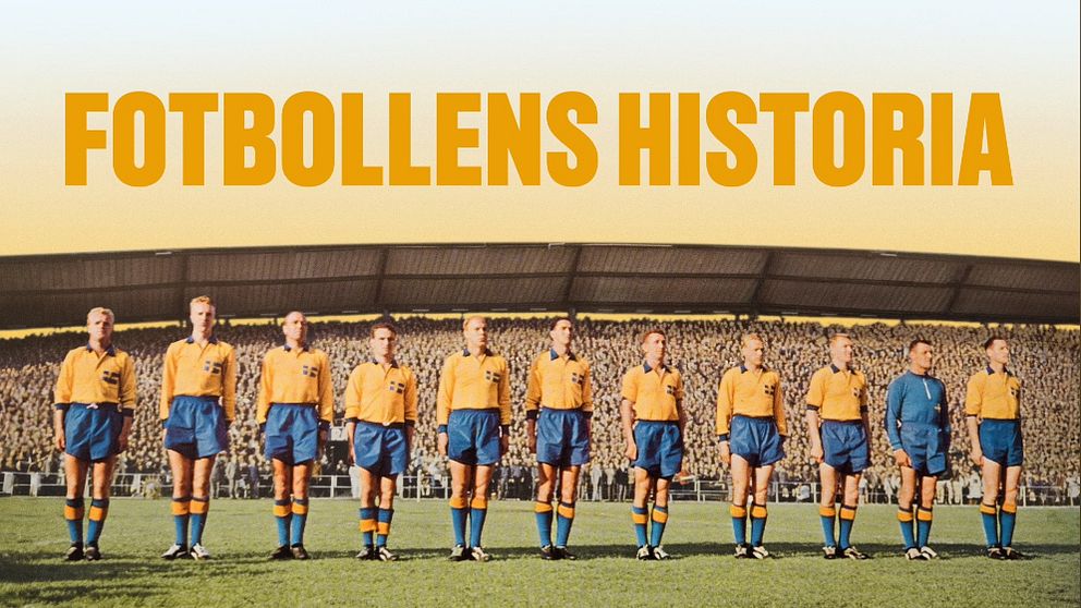 Affischbild för dokumentärtv-serien ”Fotbollens historia” som nu finns på SVT Play.