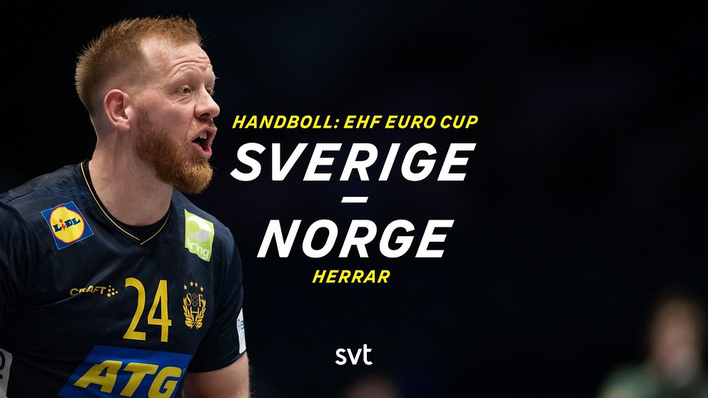 Handboll EM-kvalmatch mellan Sverige och Norge för herrar, sänds på SVT.