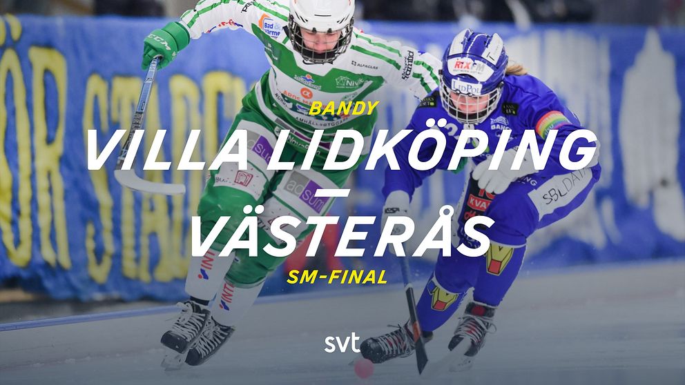 Det är dags för damernas SM-final i bandy 2024! Ska Villa Lidköping ta fjärde raka guldet eller kan Västerås utmana de senaste årens giganter? – Villa Lidköping-Västerås