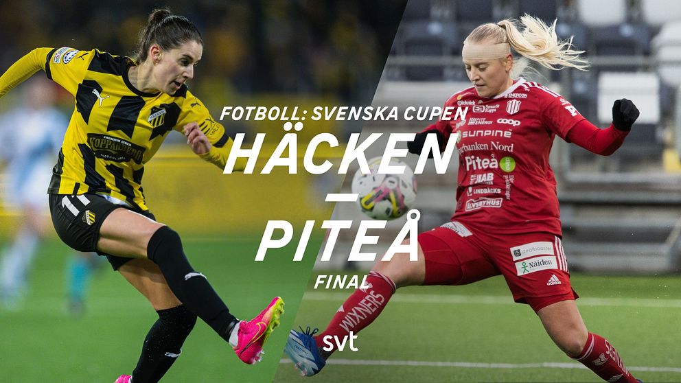 Final i Svenska cupen för damer mellan Häcken och Piteå från Bravida arena i Göteborg. – Häcken-Piteå, damer