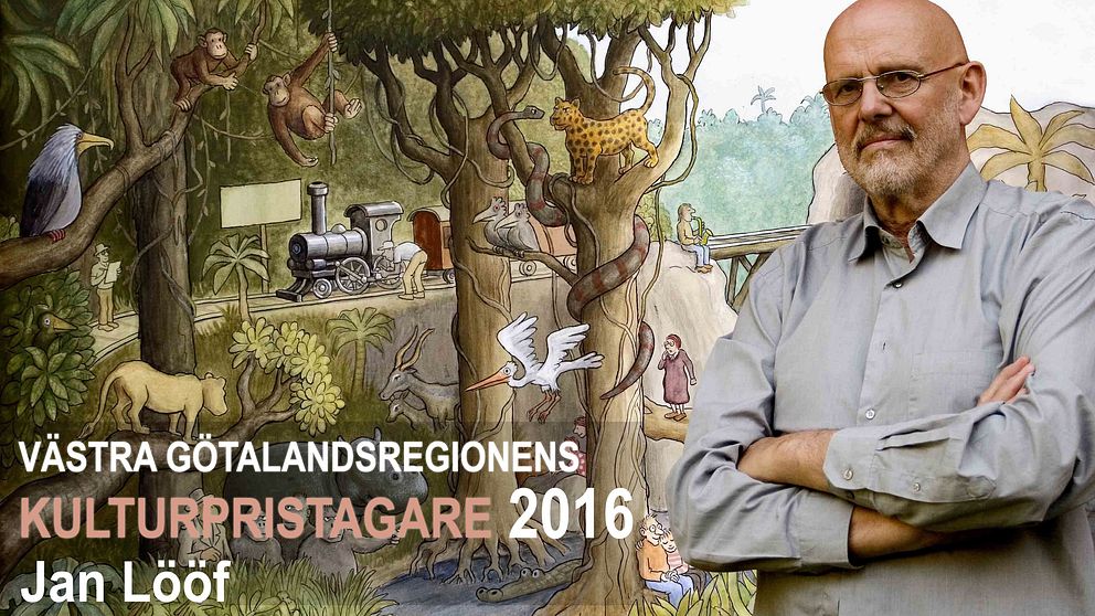 Konstnären, författaren och serietecknaren Jan Lööf från Trollhättan får Västra Götalandsregionens kulturpris 2016.