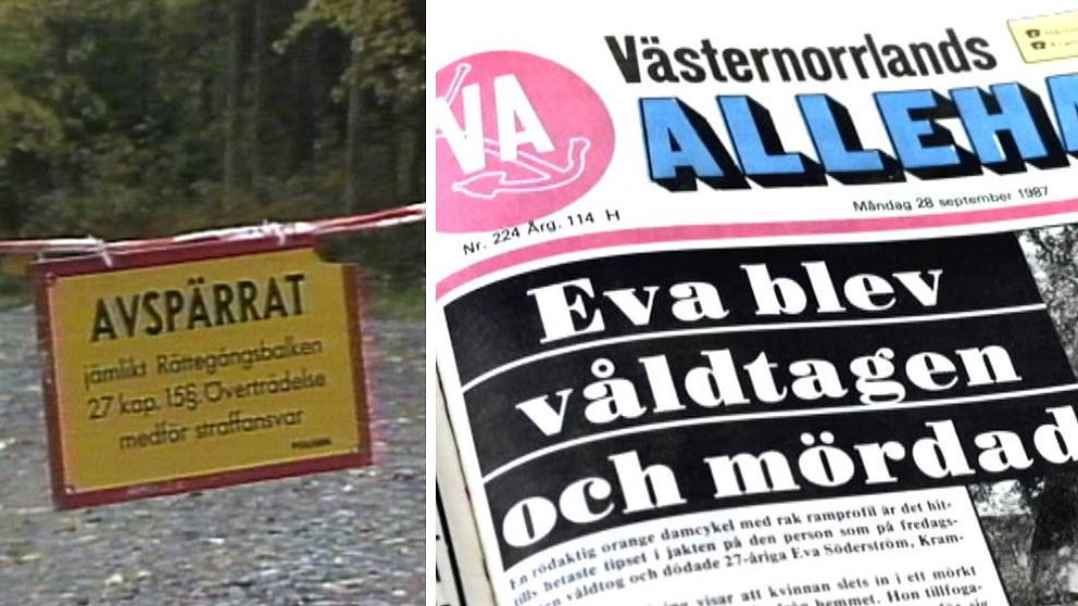 Det har bara funnits en misstänkt för Evamordet.