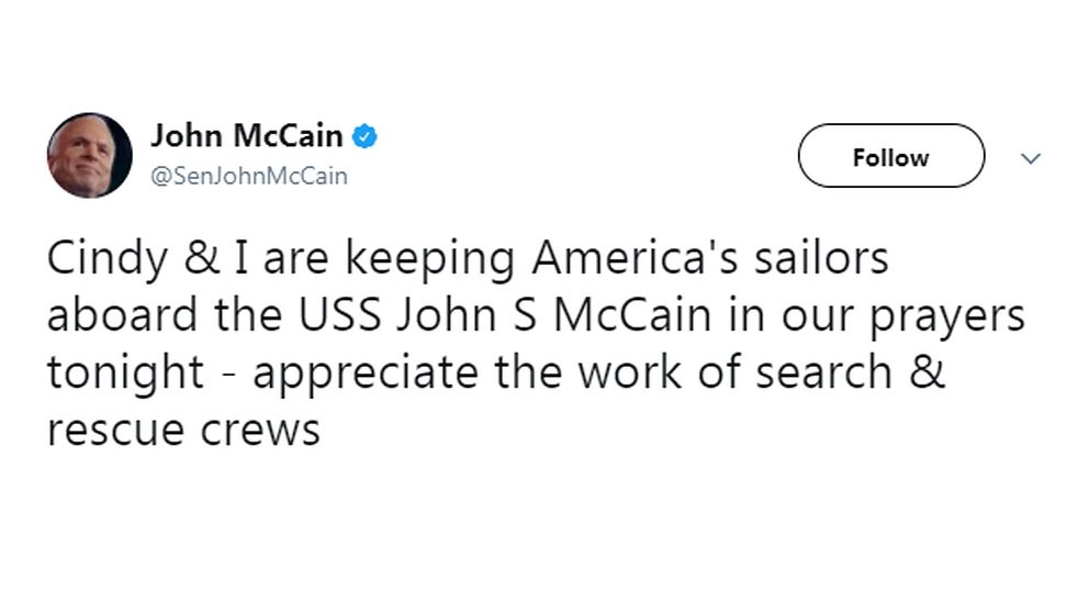 Skärmdump på tweeten från John McCain: ”Cindy & I are keeping America's sailors aboard the USS John S McCain in our prayers tonight – appreciate the work of search & rescue crews”