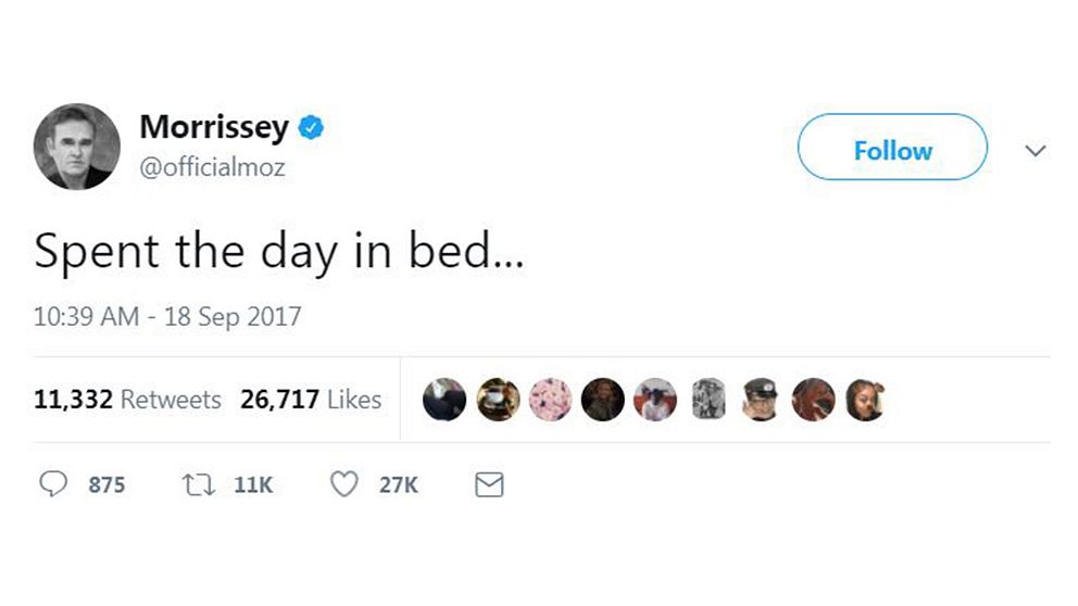 Morrusseys första tweet: ”Spent the day in bed...”, ungefär spenderade dagen i sängen.