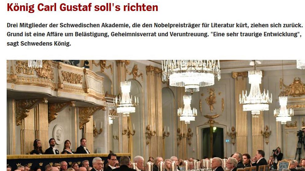 Kung Carl Gustaf borde ordna upp detta. Der Spiegelartikel om krisen i Svenska Akademien.