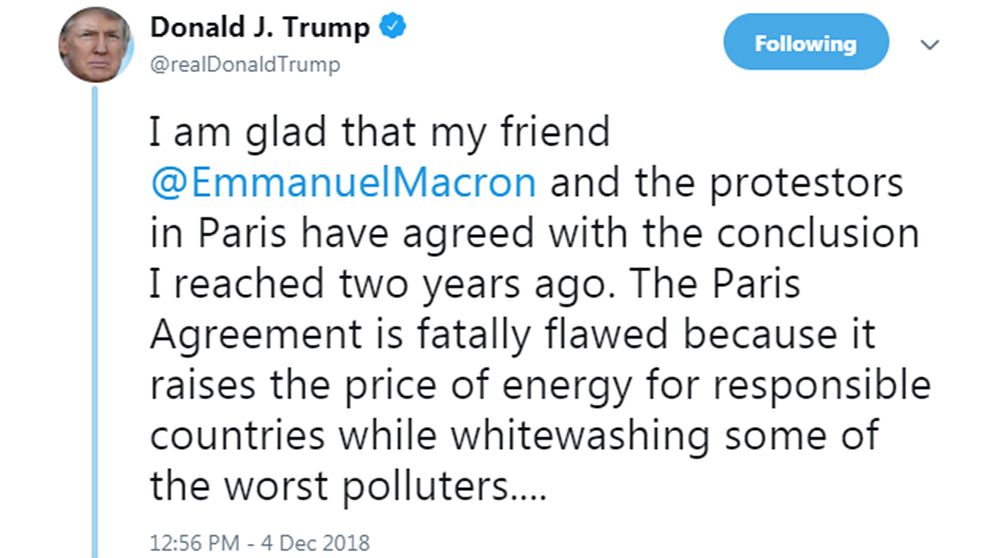 USA:s president twittrade i positiva ordalag efter beskedet från regeringen i Paris om att man backar planerade höjningar på bränsleskatt.