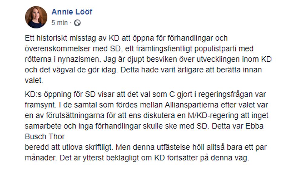 C-ledaren Annie Lööf skriver på Facebook att hon är ”djupt besviken” på KD-ledarens drag.