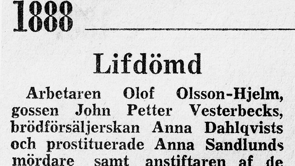 Olof Olsson-Hjelm dömdes till döden för tre mord och fem mordbränder