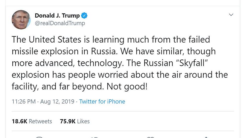 USA:s president Donald Trump tweetar om det ryska robotsystemet Skyfall (Burevestnik).