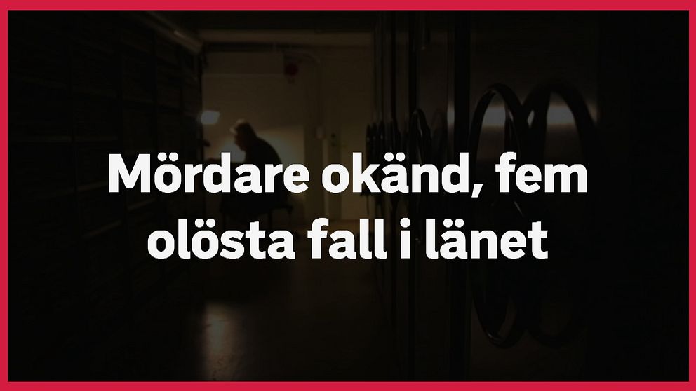 Text ”Mördare okänd, fem olösta fall i länet” på svart bakgrund.