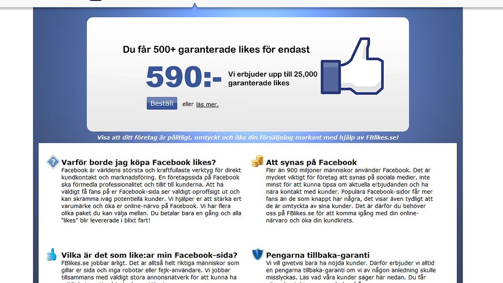 Företag köper facebook-likes som en del i sin marknadsföring.