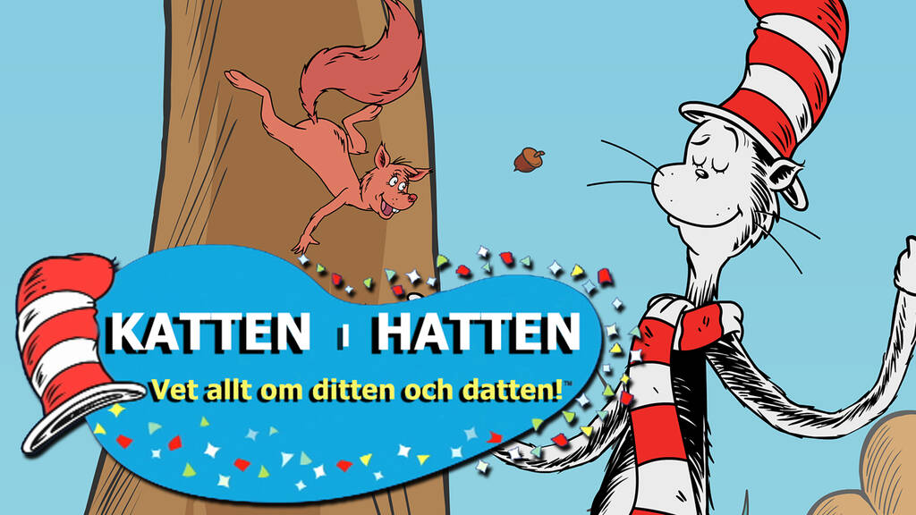 Kalksten lomme Frigøre Katten i hatten vet allt om ditten och datten | SVT Play