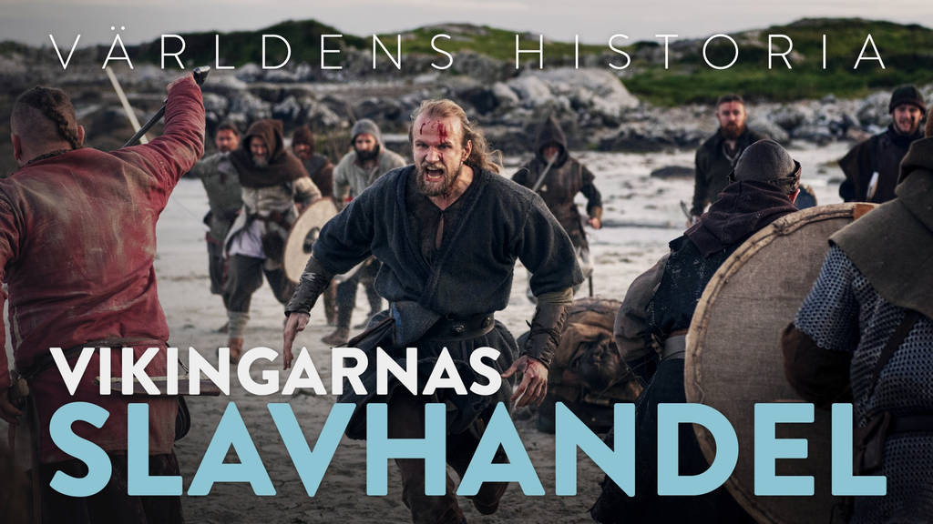 Vikingarnas slavhandel SVT Play