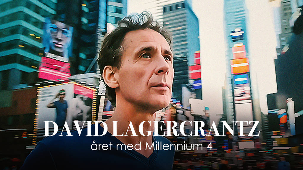 David Lagercrantz året med Millennium 4 SVT Play