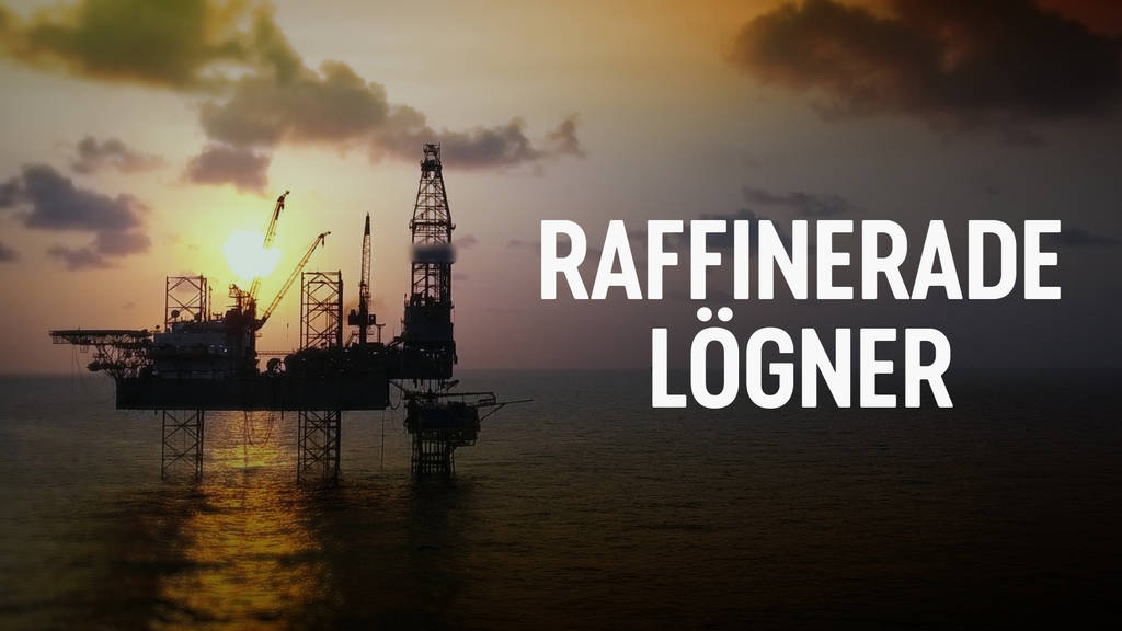 dokument-utifr-n-raffinerade-l-gner-svt-play
