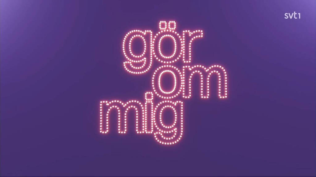 Go'kväll Gör om mig och fotbollsVM Gör om mig Intro SVT Play