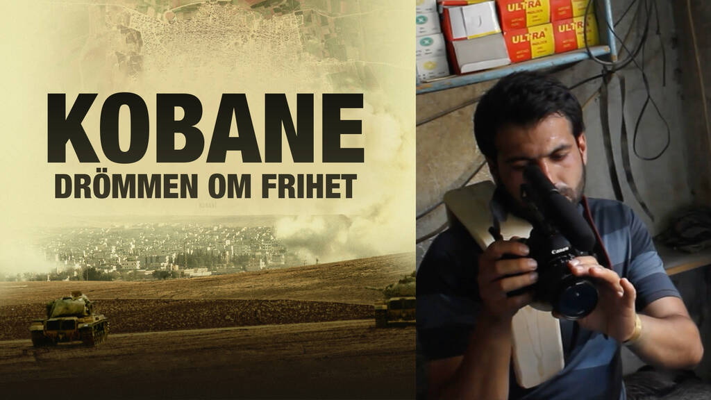 Kobane drömmen om frihet SVT Play