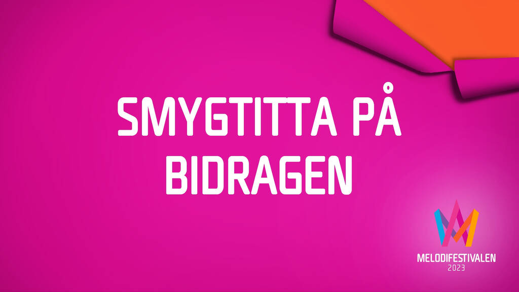 Melodifestivalen Smygtitta på bidragen SVT Play
