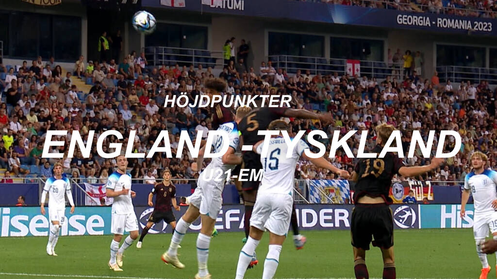 Landskamper fotboll Höjdpunkter EnglandTyskland 28/6 SVT Play