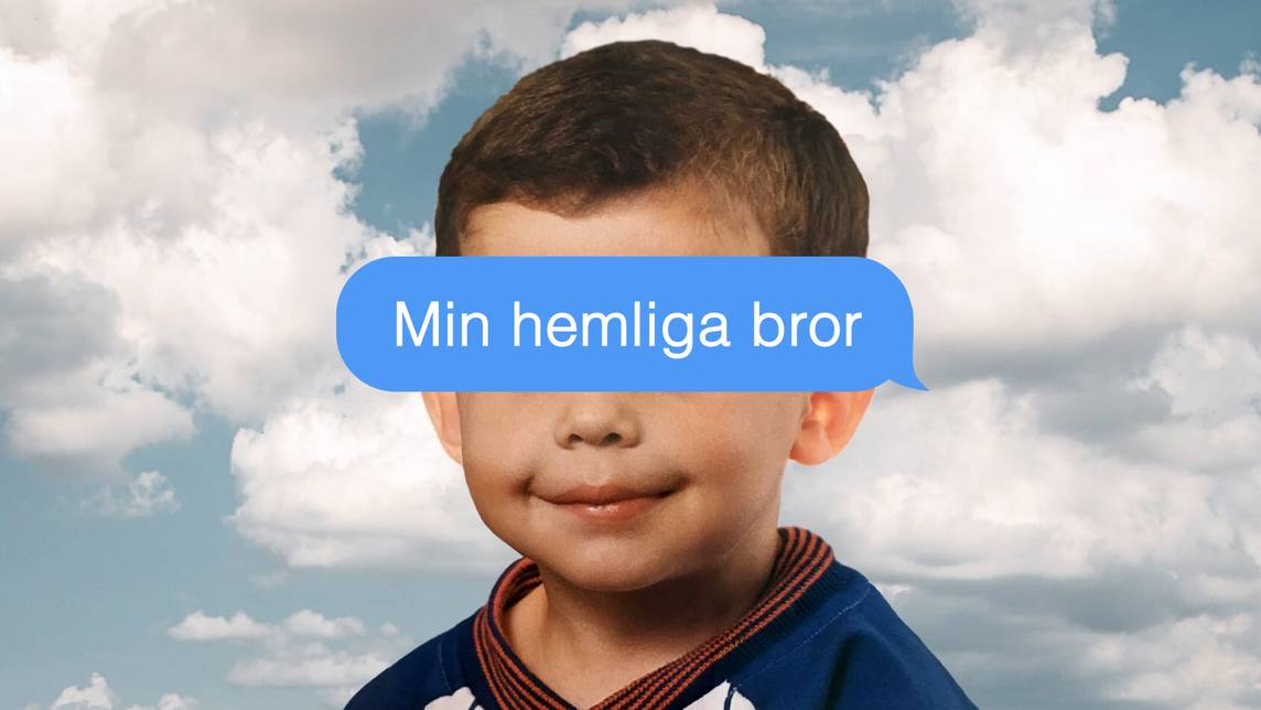 Min hemliga bror | SVT Play