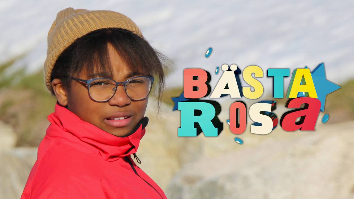Bästa Rosa | SVT Play